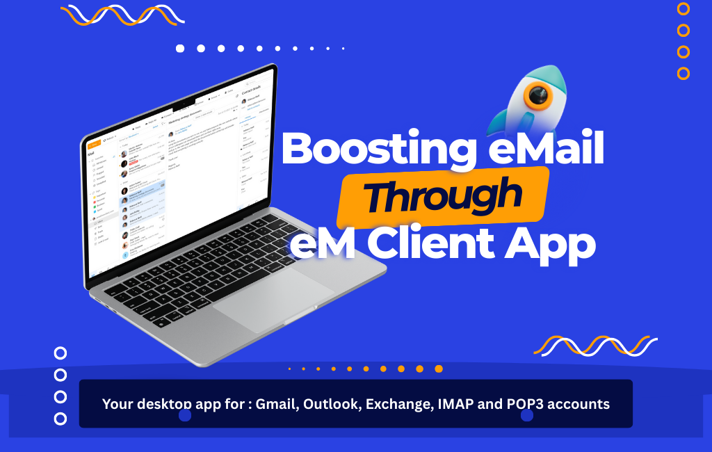 Boosting eMClient through em Client app (1024 x 650 px)